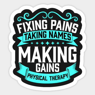 Funny Physical Therapy Gift PT Therapist Month product Sticker